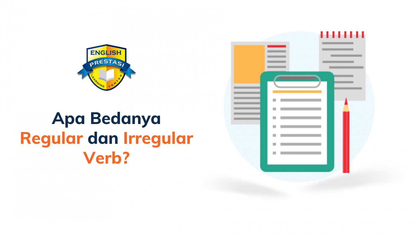 Apa Bedanya Regular dan Irregular Verb