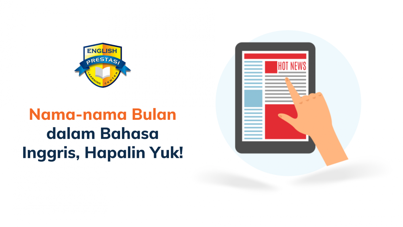 Nama-nama Bulan dalam Bahasa Inggris, Hapalin Yuk!