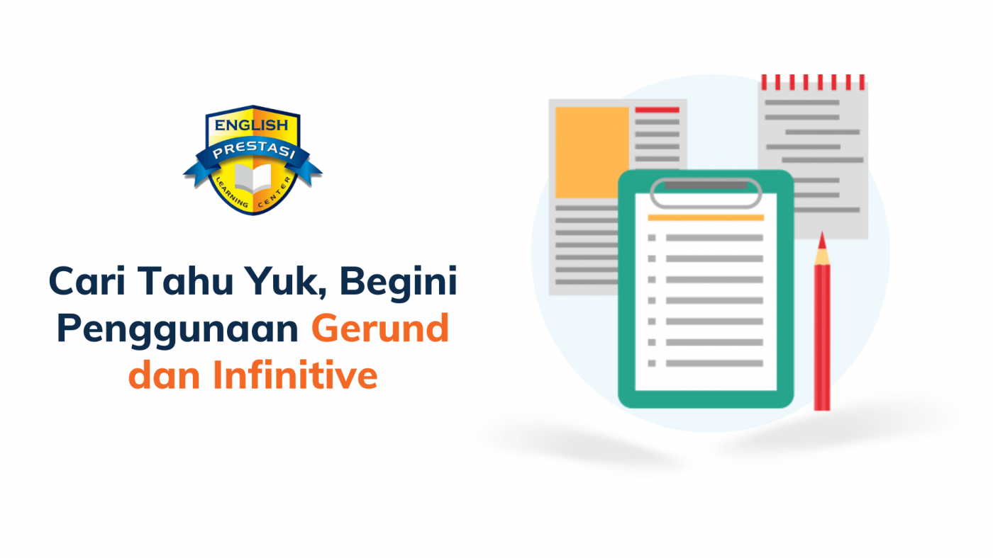 Cari Tahu Yuk, Begini Penggunaan Gerund dan Infinitive
