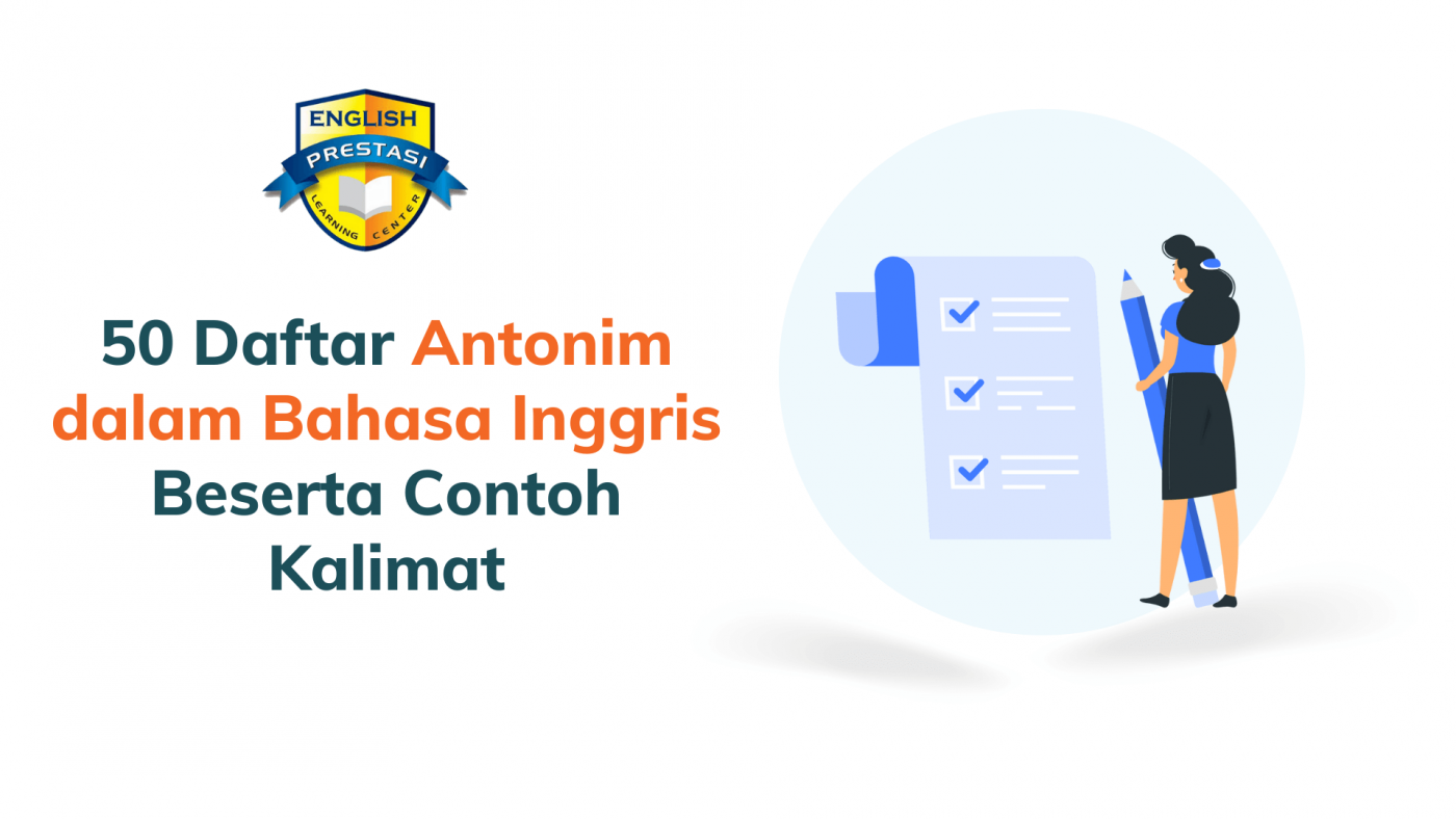 50 Daftar Antonim dalam Bahasa Inggris Beserta Contoh Kalimat