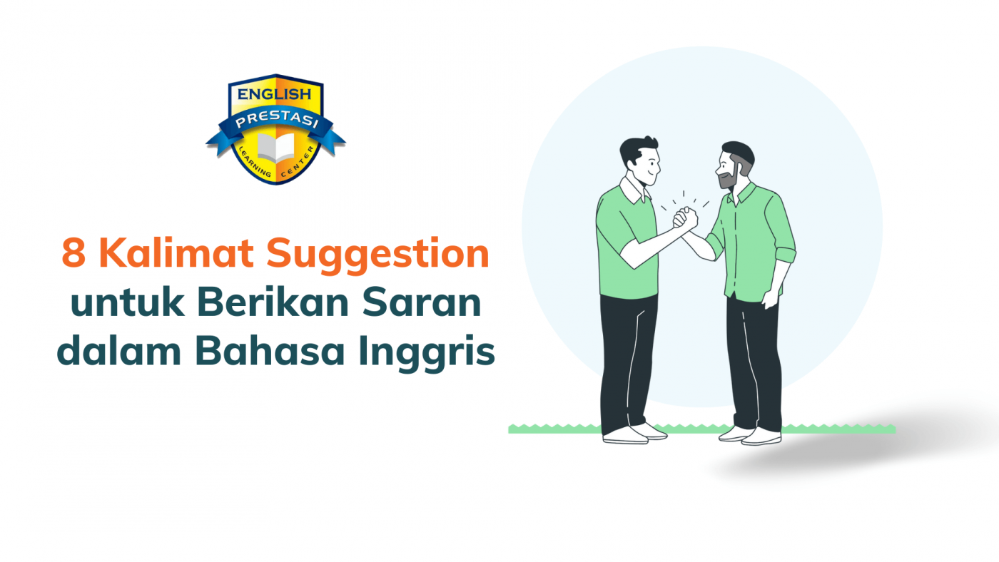 8 Kalimat Suggestion untuk Berikan Saran dalam Bahasa Inggris