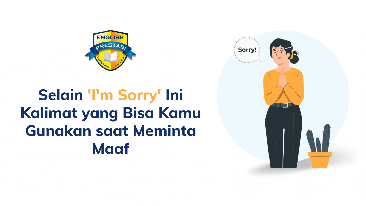 Selain 'I'm Sorry' Ini Kalimat yang Bisa Kamu Gunakan saat Meminta Maaf