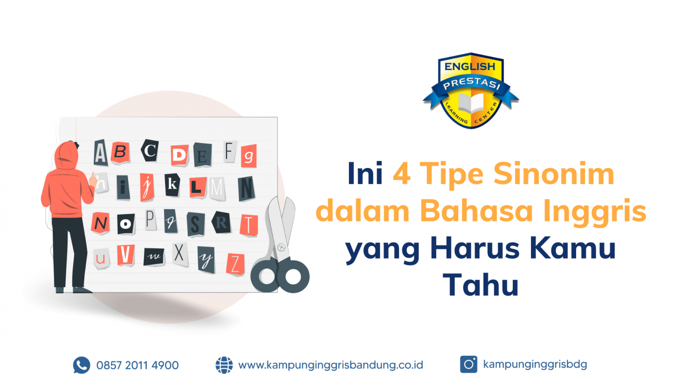Ini 4 Tipe Sinonim dalam Bahasa Inggris yang Harus Kamu Tahu