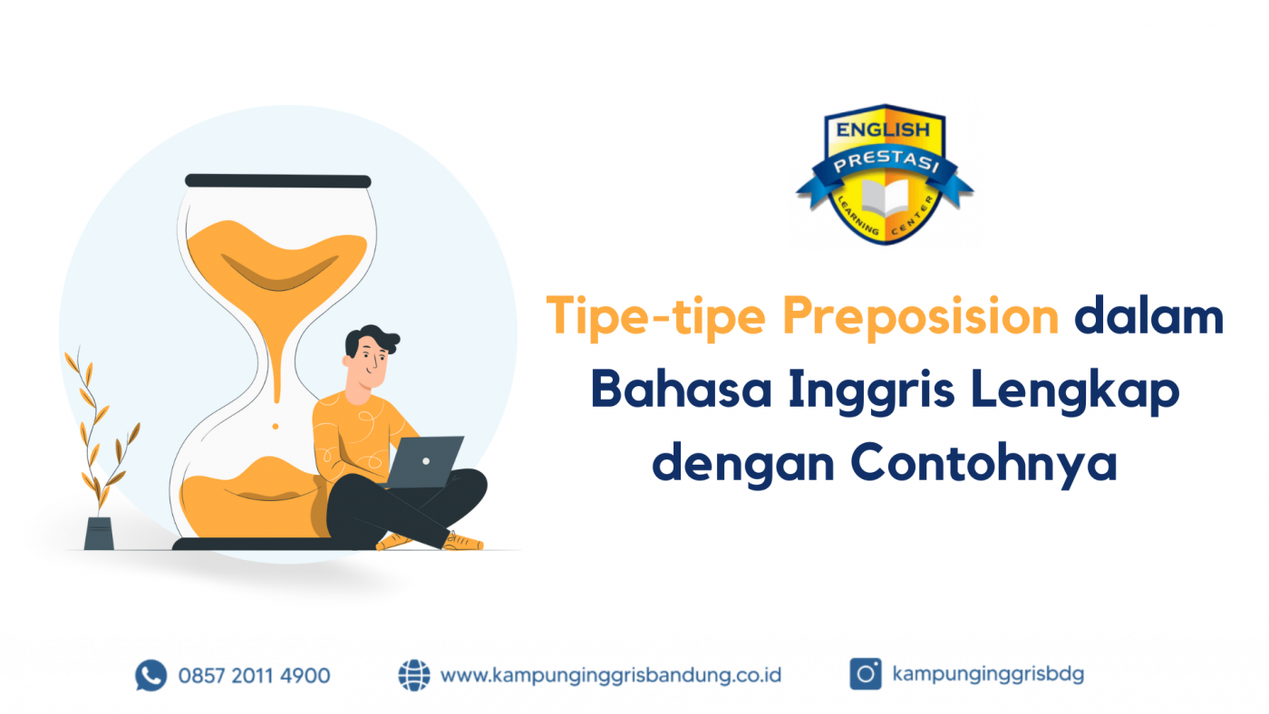 Tipe-tipe Preposition dalam Bahasa Inggris Lengkap dengan Contohnya
