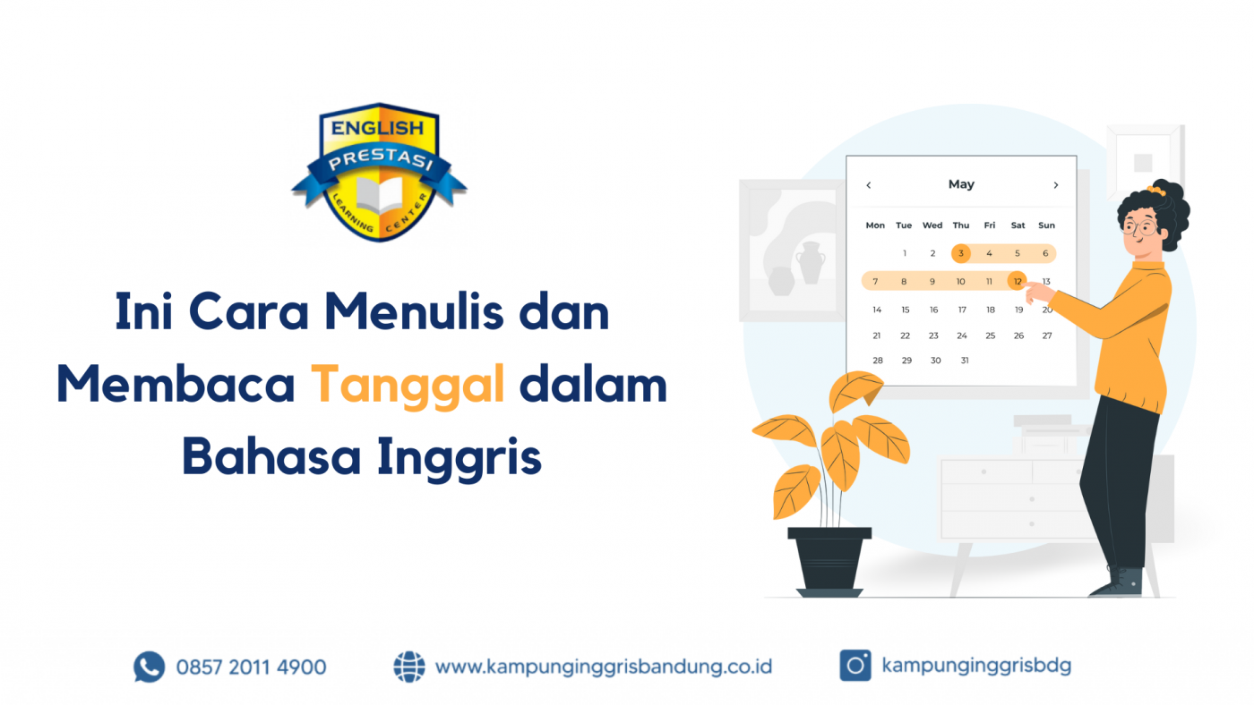 Ini Cara Menulis dan Membaca Tanggal dalam Bahasa Inggris