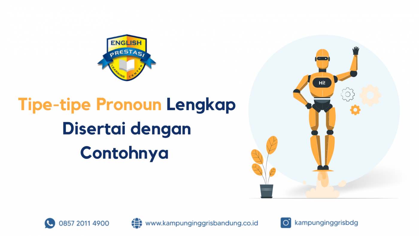 Tipe-tipe Pronoun Lengkap Disertai dengan Contohnya