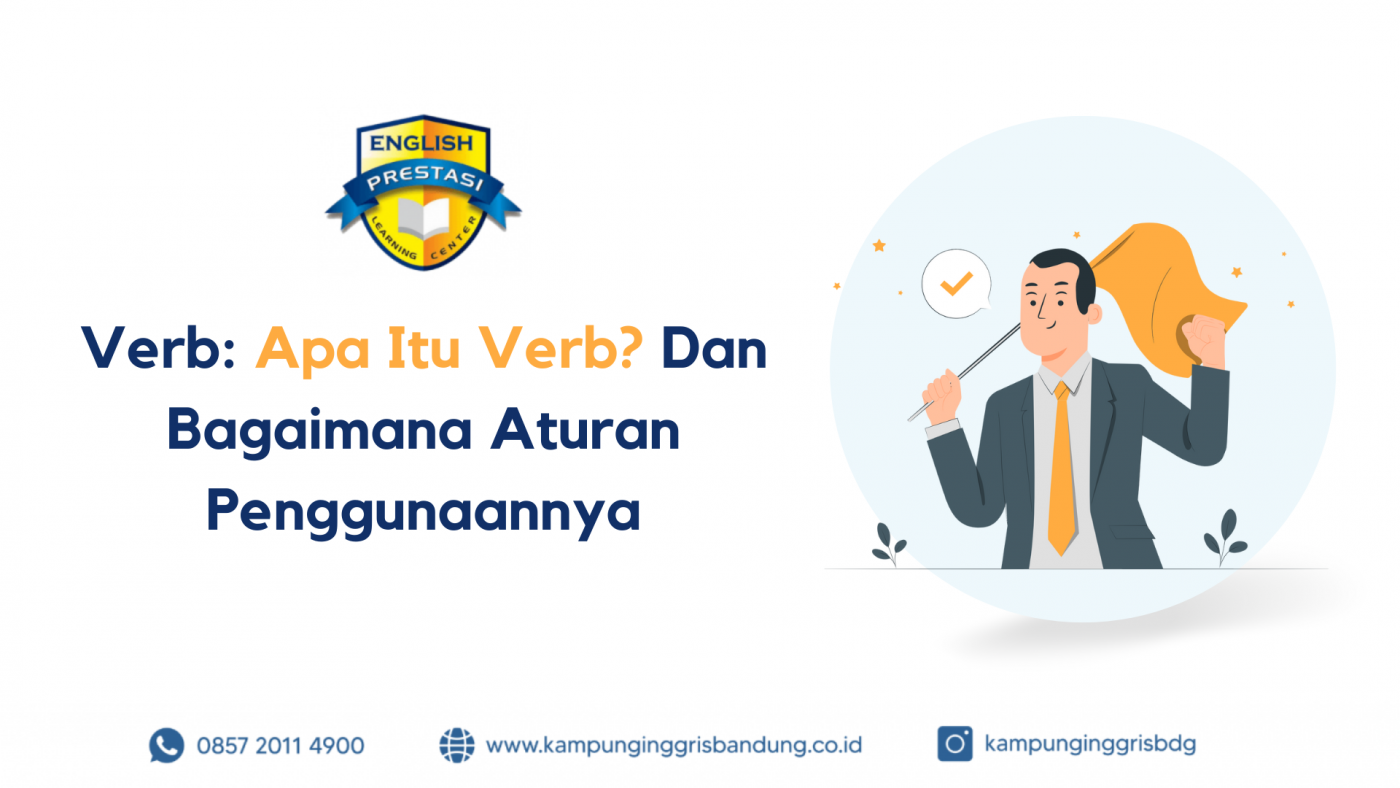 Verb Apa Itu Verb Dan Bagaimana Aturan Penggunaannya