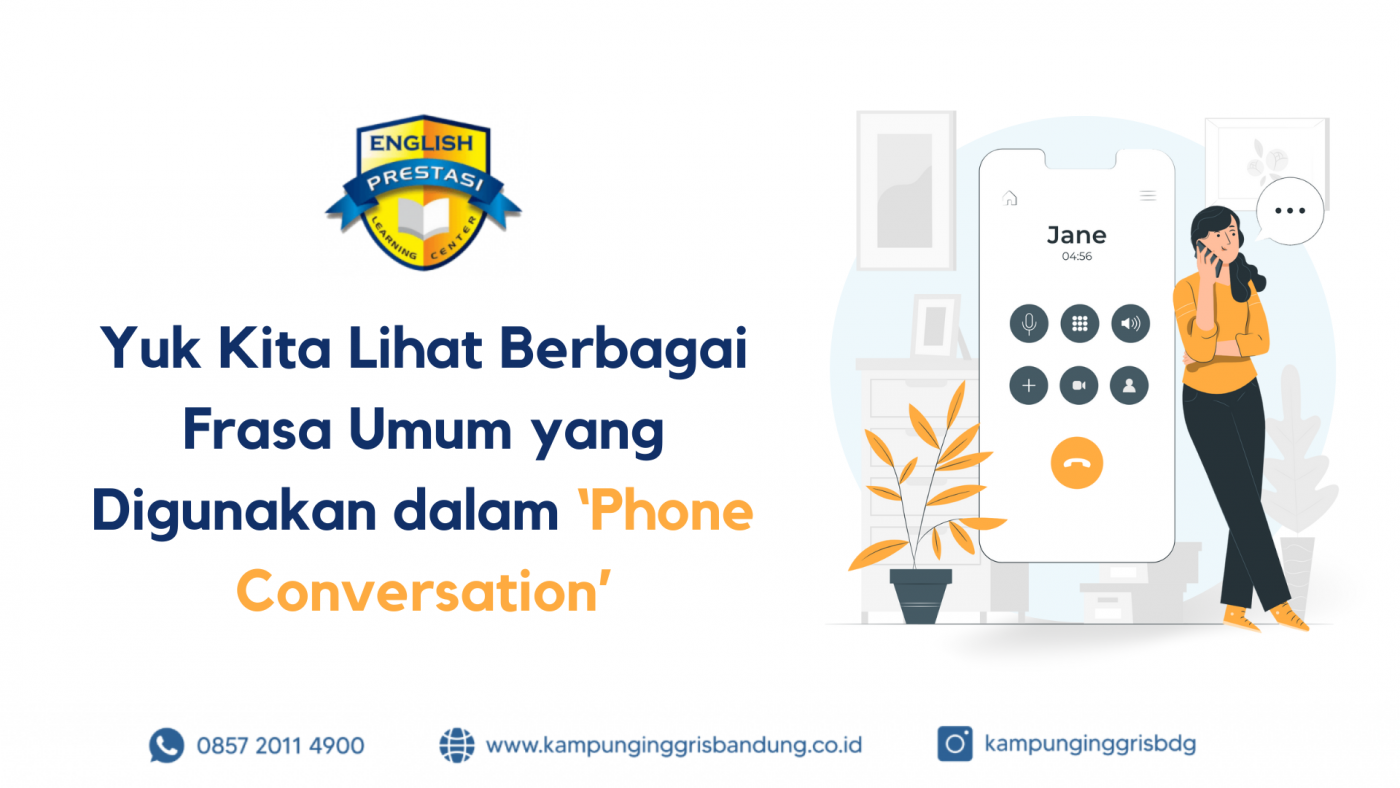 Yuk Kita Lihat Berbagai Frasa Umum yang Digunakan dalam ‘Phone Conversation’