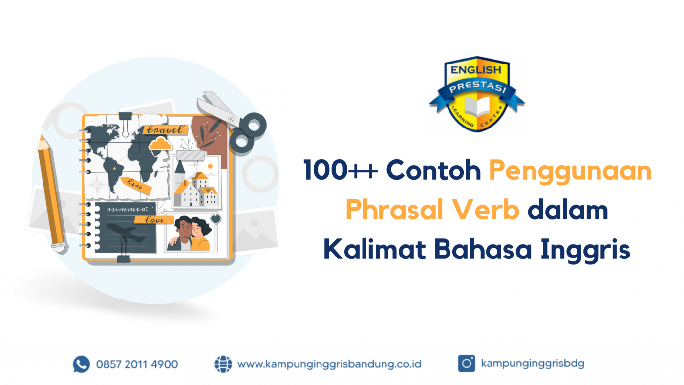 04 100++ Contoh Penggunaan Phrasal Verb dalam Kalimat Bahasa Inggris