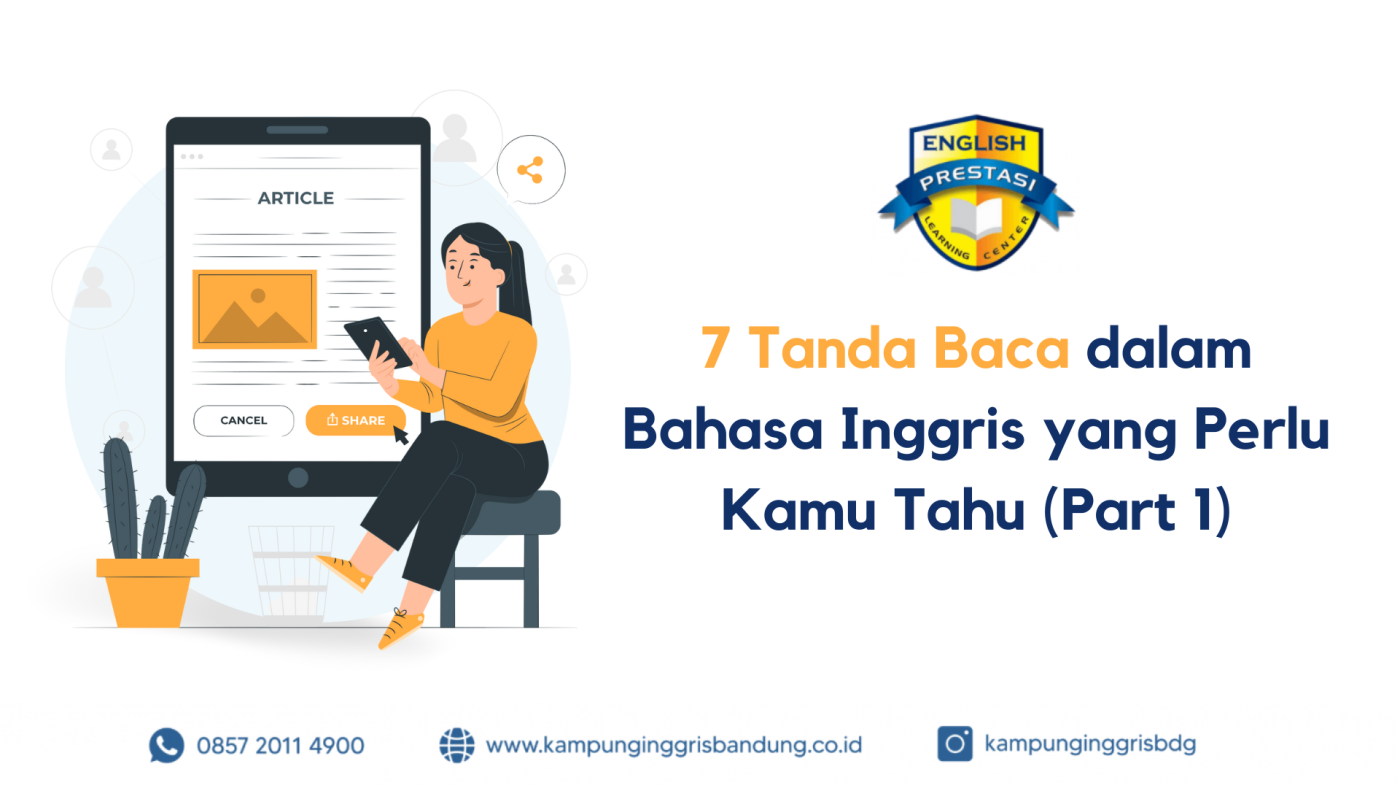 10 7 Tanda Baca dalam Bahasa Inggris yang Perlu Kamu Tahu (Part 1)