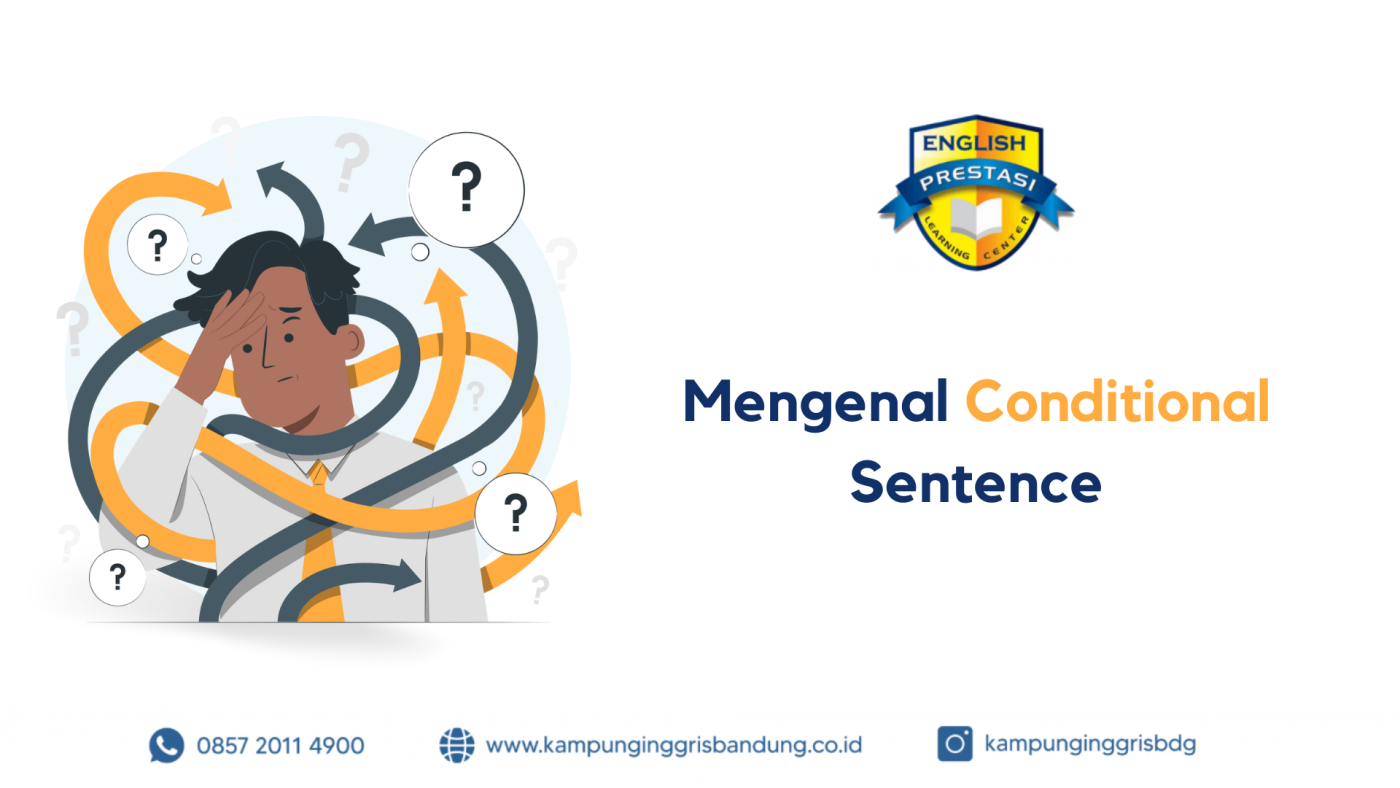 2 Mengenal Conditional Sentence
