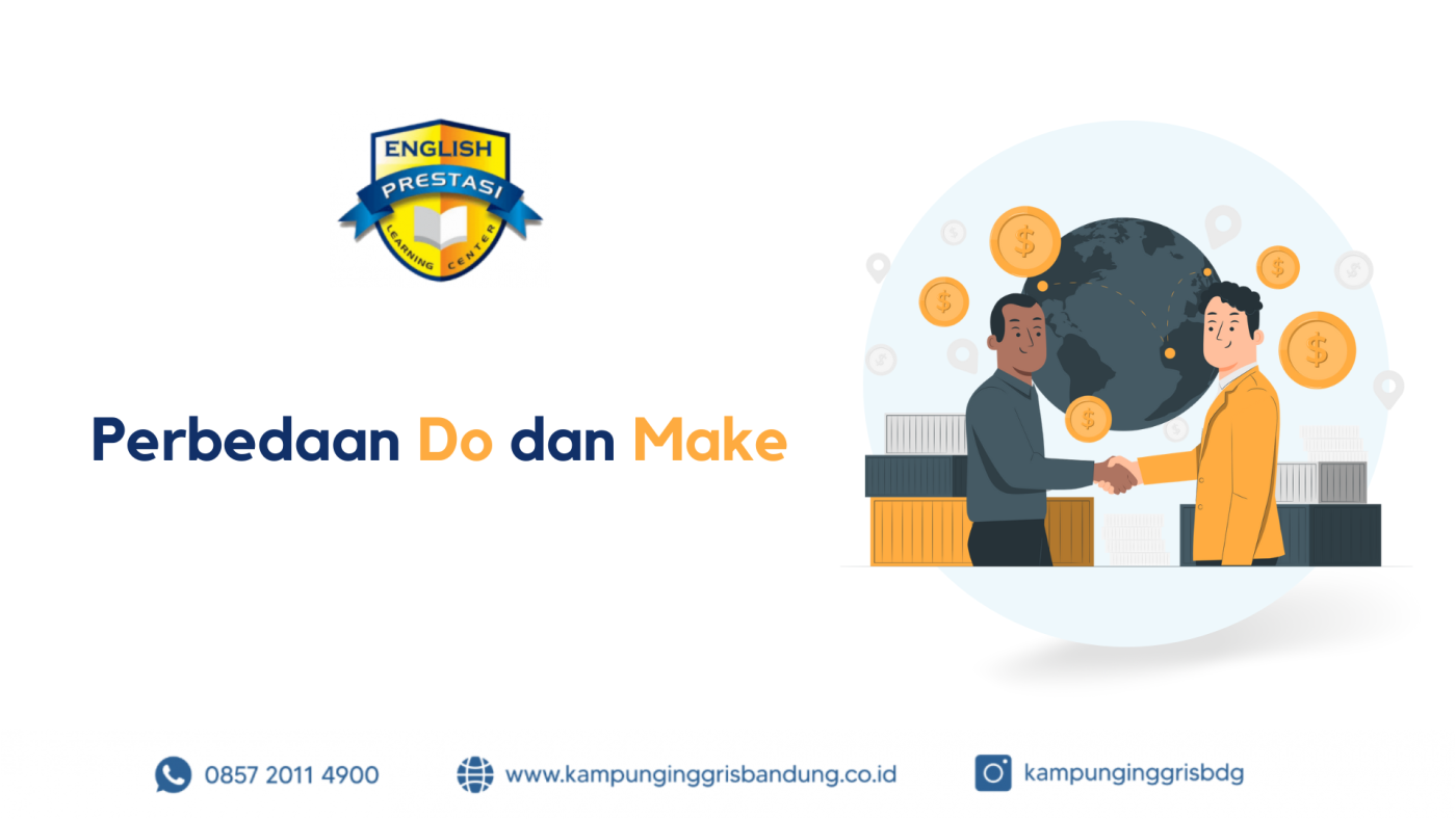 9 Perbedaan Do dan Make
